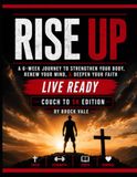 Rise Up: Couch 2 5K - 6 Week Devotional to Rise Up in Faith & Fitness