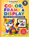 Creative Kids COLOR, FRAME & DISPLAY: Animal Art Coloring Book For Kids