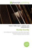 Hurdy OmniScriptum Hurdy Gurdy: Musical Keyboard, Tromba Marina, Monochord, Barrel Organ, Busking, Recordings Featuring the Hurdy Gurdy, Dulcigurdy, Lirnyk, Duma (Epic)