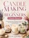 Candle Libri GmbH Candle Making for Beginners Made Simple