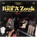Emile Omar Présente Declic, Kaz à Zouk (1987-199