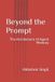 Beyond Libri GmbH Beyond the Prompt: The Architecture of Agent Memory