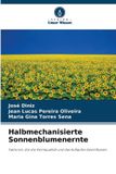 Halbmechanisierte Verlag Unser Wissen Halbmechanisierte Sonnenblumenernte: Faktoren, die die Keimqualität und das Auflaufen beeinflussen