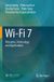 Wi-Fi Springer Nature Wi-Fi 7: Principles, Technology, and Applications