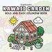 Kawaii Garden: A Relaxing Bold and Easy Coloring Book Featuring 40 Adorable Greenhouse Scenes, Cute Potted Flowers, and Whimsical Gardening Essentials for kids and Adults