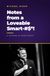 Notes from a Loveable Smart-#$*!: A Lecture in Three Parts