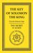 The Key of Solomon the King: The Secret of Secrets