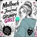 Grumpy Girl Malbuch & Journal