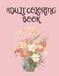 Adult Coloring Book - Flower Patterns
