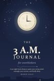 The 3 A.M. Journal for Overthinkers