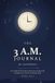 The 3 A.M. Journal for Overthinkers