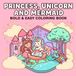 Princess, Unicorn and Mermaid: Bold and Easy Coloring Book for Magical Lovers