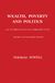 Wealth, Poverty and Politics: An International Perspective