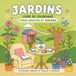 Jardins: Livre de coloriage pour adultes et seniors 50 dessins simples et faciles à colorier