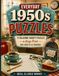 EVERYDAY 1950s PUZZLES: 72 Relaxing Variety Puzzles in Large Print for Adults & Seniors