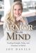 Joy Davila Armor for the Mind: Finding Strength, Peace, and Freedom in Christ