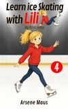 Learn Ice Skating With Lili 4: My first jump
