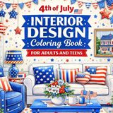 4th of July Interior Design Coloring Book
