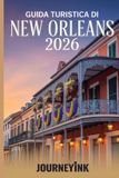 Guida Libri GmbH Guida Turistica Di New Orleans 2026
