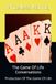 The Game Of Life Conversations: Production Of The Game Of Life