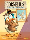 Cornelius. Le origini di Paperopoli