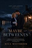 Maybe Bol Last Line Legends- Maybe Between Us Paperback