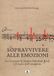 Sopravvivere alle emozioni. La Ciaccona di Johann Sebastian Bach e il ruolo dell’interprete. Metodo