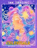 Ink Tracing Celestials: A Whimsical Reverse Coloring Book for Adults