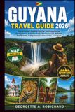 GUYANA TRAVEL GUIDE 2026