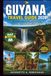 GUYANA TRAVEL GUIDE 2026