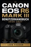 Canon EOS R6 Mark III Benutzerhandbuch 2026-2027