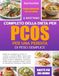 IL RICETTARIO COMPLETO DELLA DIETA PER PCOS PER UNA PERDITA DI PESO SEMPLICE
