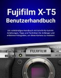 Fujifilm X-T5 Benutzerhandbuch