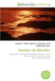 Ramón de Bonifaz: Seville, Moors, Santiago de Compostela, Way of St. James, Alcalde, Ferdinand III of Castile, Torre del Oro, Admiral of Castile
