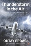 Thunderstorm in the Air: The Inside Story of Turkish Civil Aviation 2