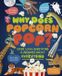 Why Arcturus Editions Why Does Popcorn Pop? Hardcover