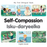 My Milet Books Limited My First Bilingual Book-self-compassion (english-somali) Hardcover