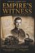 Empire's Witness: A Soldier's Secret War Diary 1942–45