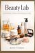 BeautyLab: Cosmetic Recipes, Techniques & Manufacturing Essentials