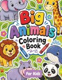 Big Animals Coloring Book for Kids