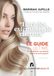 L'art des extensions de cheveux: Le guide ultime pour sublimer vos clientes et vivre de votre passion
