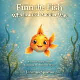 Finn Blue Shoes Publishing LLC Finn the Fish Who Learned Another Way Paperback
