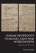 Sublime Edinburgh University Press Sublime Reciprocity In Milton, Kant And Wordsworth Paperback