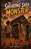 The Shearing Shed Monster