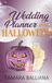 Une wedding planner pour Halloween: Romance d'Halloween