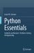 Python Springer Nature Python Essentials: Symbolic and Numeric Problem-Solving in Engineering