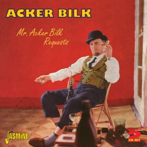 Music&Words Acker BILK - Mr. Acker Bilk Requests