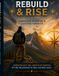 Rebuild & Rise™: A 12-Week Guided Journey to Strength, Purpose & Lasting Growth