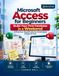 Microsoft Access for Beginners: Build Your First Database in a Weekend — A Practical, Visual Guide for Excel Users to Master Tables, Relationships, Queries, Forms & Reports