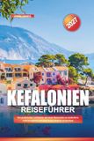 KEFALONIEN REISEFÜHRER 2027